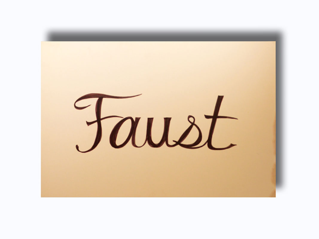 Faust Show Sign