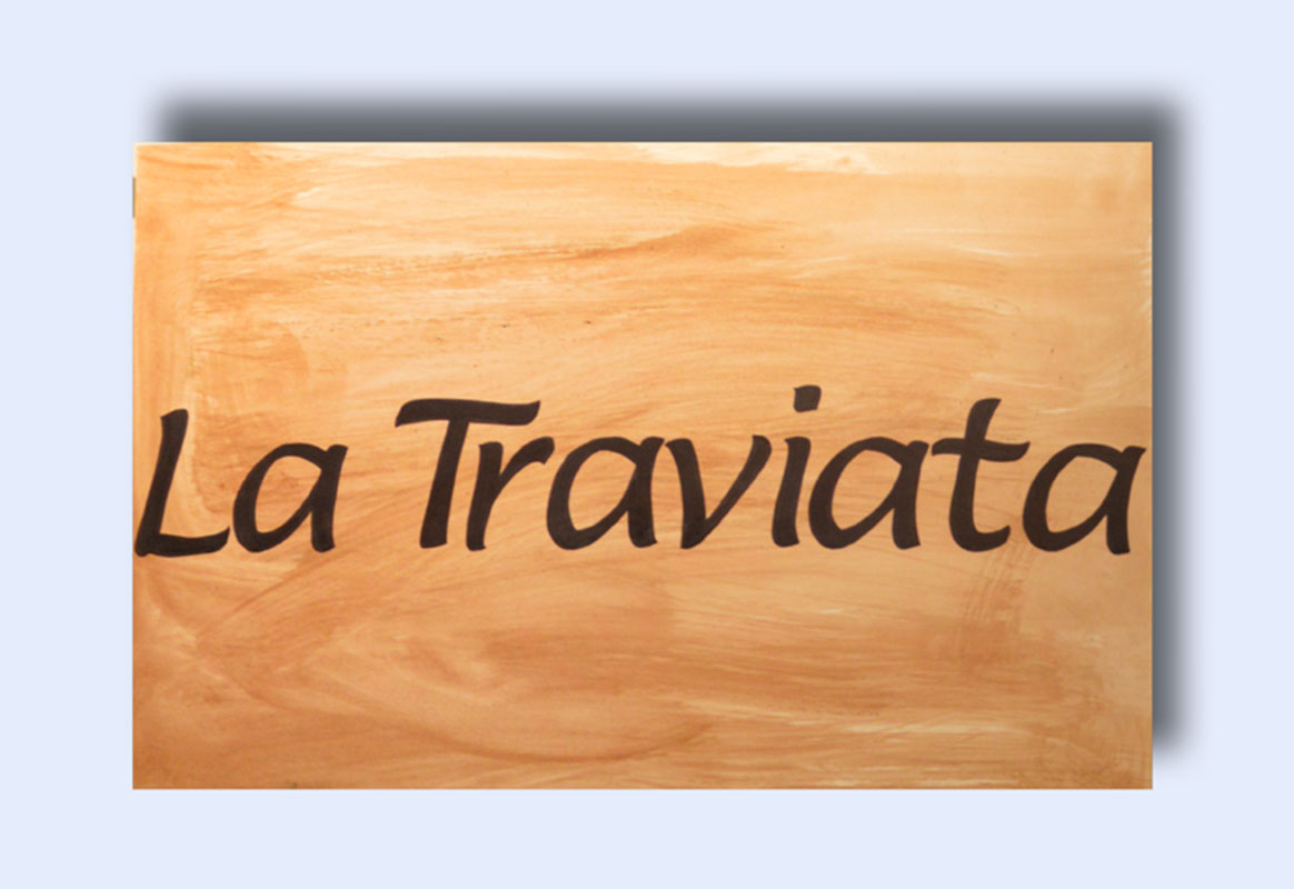 La Traviata Sign Show Sign