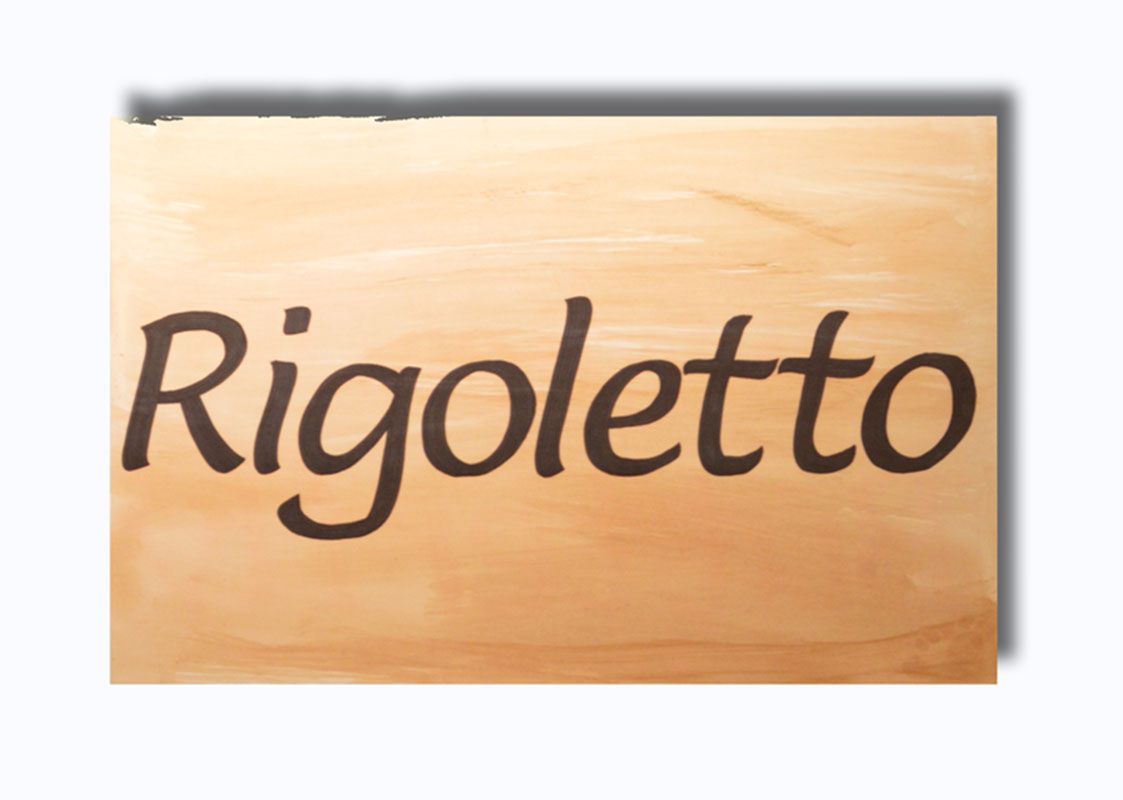 Rigoletto Show Sign